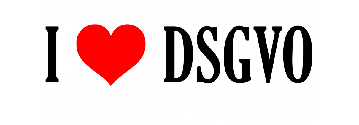 Ich liebe die DSGVO